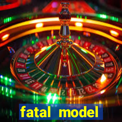 fatal model cruzeiro do sul acre